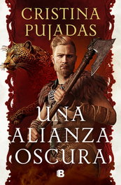 Una alianza oscura, Cristina Pujadas - Ediciones B
