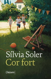 Cor Fort, Silvia Soler Guasch - UNIVERS