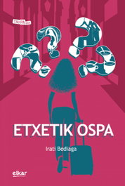 Etxetik ospa, Irati Bediaga Rementeria - ELKAR