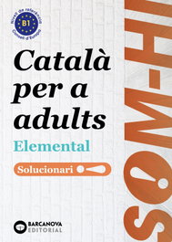 BARCANOVA, Som-hi! Elemental 1, 2 i 3. Llengua catalana. Solucionari - BARCANOVA
