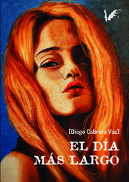 El día más largo, Diego Cabrera Vaz - ANGELS FORTUNE