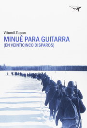 Minué para guitarra (en veinticinco disparos), Vitomil Zupan - SAJALIN