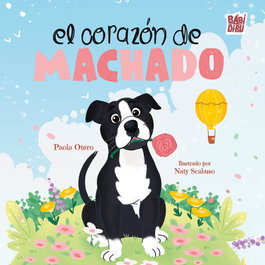 BABIDI-BU, El corazón de Machado, Paola Otero - 