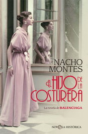 EL HIJO DE LA COSTURERA, Nacho Montes - LA ESFERA DE LOS LIBROS