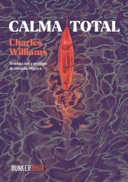 BUNKER BOOKS, CALMA TOTAL, Charles Williams - BUNKER BOOKS