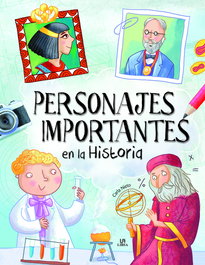 Personajes Importantes en la Historia, Carla Nieto Martínez - LIBSA