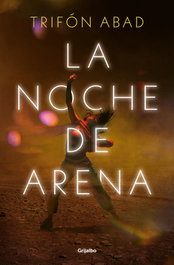 GRIJALBO, La noche de arena, Trifón Abad - GRIJALBO