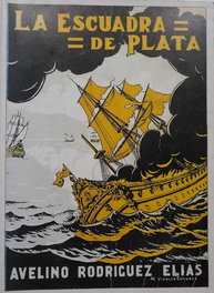 La escuadra de plata, Avelino Rodríguez Elías - INSTITUTO ESTUDIOS VIGUESES