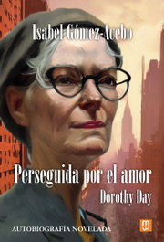 Perseguida por el amor, Isabel Gómez-Acebo - MENSAJERO