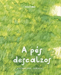 A PÉS DESCALZOS, Katarzyna Samosiej - ALVARELLOS EDITORA