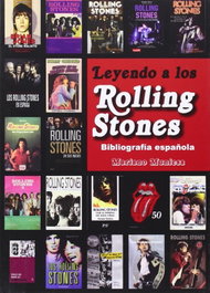 Leyendo a los rolling stones: bibliografia española, Mariano Muniesa - QUARENTENA EDICIONES