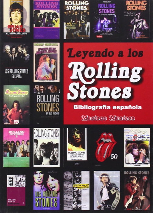 Leyendo a los rolling stones: bibliografia española, Mariano Muniesa - QUARENTENA EDICIONES