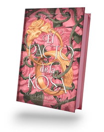 El pacto de la rosa, Sasha Peyton Smith - PUCK