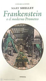 FRANKENSTEIN, Mary W. Shelley - ENEIDA