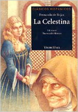 VICENS VIVES, La Celestina. Coleccion Clasicos Hispanicos. Auxiliar Bup. - VICENS VIVES