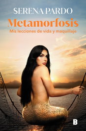 Metamorfosis, Serena Pardo - EDICIONES B