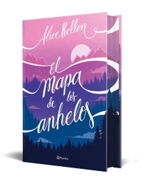 PLANETA, El mapa de los anhelos (edición especial), Alice Kellen - PLANETA