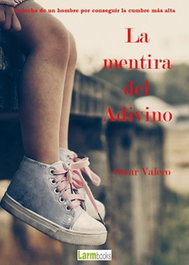 La mentira del adivino, Oscar Valero - LARMBOOKS