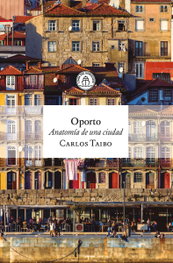 Oporto, Carlos Taibo - LA LINEA DEL HORIZONTE