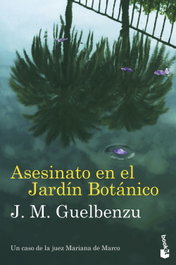 BOOKET, Asesinato en el Jardín Botánico - J. M. Guelbenzu