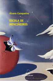 Escola de menciñeiros, Álvaro Cunqueiro Mora - GALAXIA