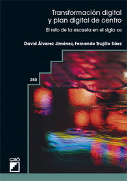 Transformación digital y plan digital de centro, A. David Álvarez Jiménez - GRAO