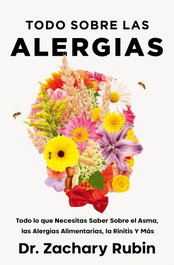 Todo sobre las alergias, Zachary Rubin - GRIJALBO