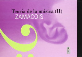 TEORÍA DE LA MÚSICA 2, Joaquim Zamacois - IDEA BOOKS