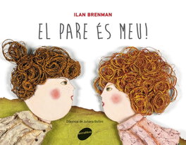 ANIMALLIBRES, S.L. (CAT).PARE ES MEU!, EL. (ALBUMS IL·LUSTRATS)