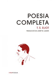 EDIC.1984, Poesía completa, T. S. Eliot - EDIC.1984