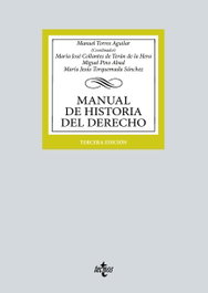 TECNOS, Manual de historia del derecho - Manuel Torres Aguilar