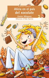 BROMERA EDICIONS, Alícia en el país del xocolate, Xavier Mínguez López - BROMERA EDICIONS