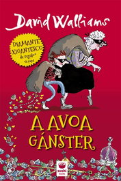 PULP BOOKS, A AVOA GÁNSTER, David Walliams - PULP BOOKS