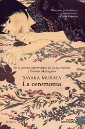 La ceremonia, Sayaka Murata - DUOMO
