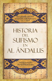 Historia del sufismo en al-Andalus, Amina González Costa - ALMUZARA EDITORIAL