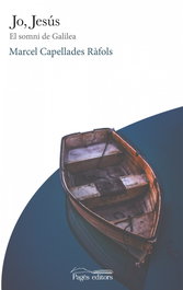 Jo, Jesús, Marcel Capellades Ràfols - PAGES EDITORS