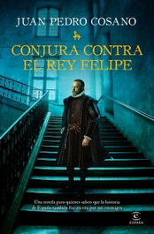 Conjura contra el rey Felipe, ESPASA CALPE - ESPASA CALPE