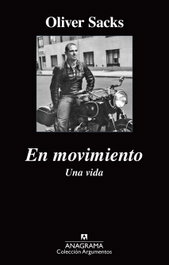 En movimiento, Oliver Sacks - ANAGRAMA