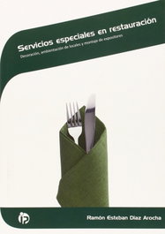 Servicios especiales restauración, Ramón Esteban Díaz Arocha - IDEASPROPIAS