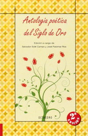 30.ANTOLOGIA POETICA SIGLO DE ORO (BIBL.BASICA), Solé Camps, Salvador; Palomar Ros, José - OCTAEDRO EDICIONES