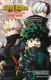 My Hero Academia: Misión Mundial de héroes Anime comic, Kohei Horikoshi - PLANETA COMICS