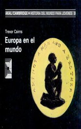 Europa en el mundo, Trevor Cairns - AKAL
