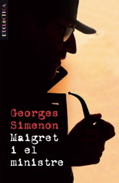 BROMERA EDICIONS, Maigret i el ministre, Georges Simenon Ltd. - BROMERA EDICIONS