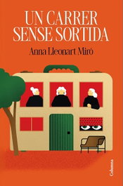 Un carrer sense sortida, Anna Lleonart Miró - COLUMNA EDICIONS