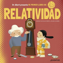 JUVENTUD, MI PRIMER LIBRO DE RELATIVIDAD - Kaid-Sakah Ferrón, Sheddad
