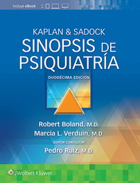 WOLTERS KLUWER MEDICINA, Kaplan & Sadock. Sinopsis de psiquiatría, Robert Boland/ Verduin, Marcia L./ Ruiz, Pedro - WOLTERS KLUWER MEDICINA