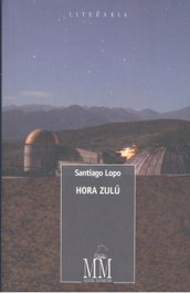 Hora zulú, Santiago Lopo - MAR MAIOR