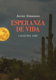 Esperanza de vida (2021-2023), Javier Almuzara - RENACIMIENTO EDITORIAL