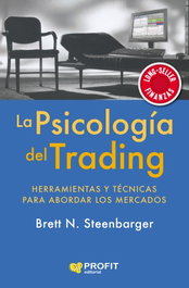 PROFIT, La psicología del trading, Brett N. Steenbarger