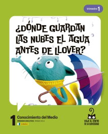 EDELVIVES, Proyecto: Viaje al centro de la curiosidad. Conocimiento del Medio 1ºP. - EDELVIVES